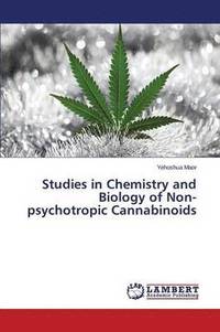 bokomslag Studies in Chemistry and Biology of Non-psychotropic Cannabinoids