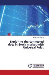 bokomslag Exploring the connected dots in Stock market with Universal Rules