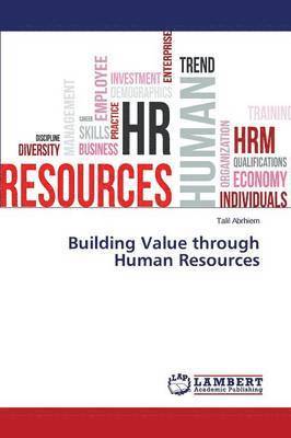 bokomslag Building Value through Human Resources