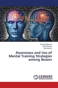 bokomslag Awareness and Use of Mental Training Strategies among Boxers