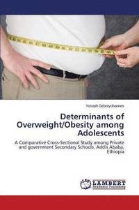 bokomslag Determinants of Overweight/Obesity among Adolescents