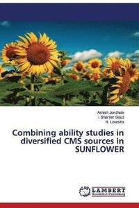 bokomslag Combining ability studies in diversified CMS sources in SUNFLOWER