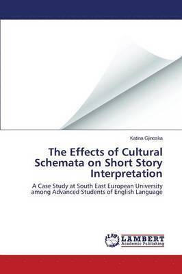 The Effects of Cultural Schemata on Short Story Interpretation 1