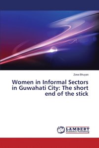 bokomslag Women in Informal Sectors in Guwahati City