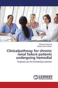 bokomslag Clinicalpathway for chronic renal failure patients undergoing hemodial