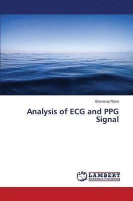 Analysis of ECG and PPG Signal 1