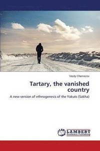 bokomslag Tartary, the vanished country
