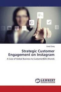 bokomslag Strategic Customer Engagement on Instagram