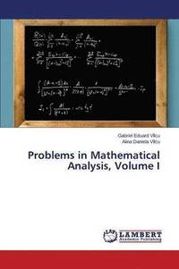 bokomslag Problems in Mathematical Analysis, Volume I
