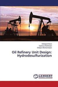 bokomslag Oil Refinery Unit Design