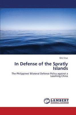 In Defense of the Spratly Islands 1