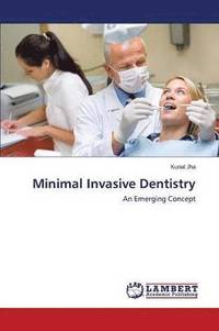 bokomslag Minimal Invasive Dentistry