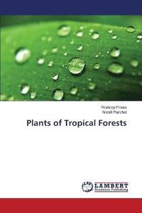 bokomslag Plants of Tropical Forests
