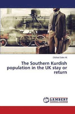 The Southern Kurdish population in the UK stay or return 1