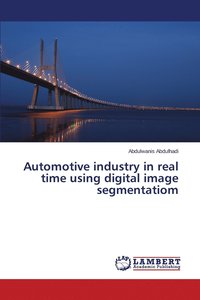 bokomslag Automotive industry in real time using digital image segmentatiom