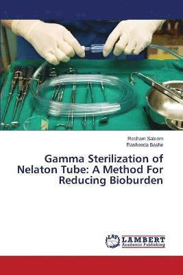 Gamma Sterilization of Nelaton Tube 1