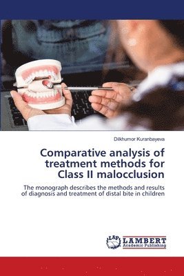 bokomslag Comparative analysis of treatment methods for Class II malocclusion