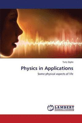 Physics in Applications 1