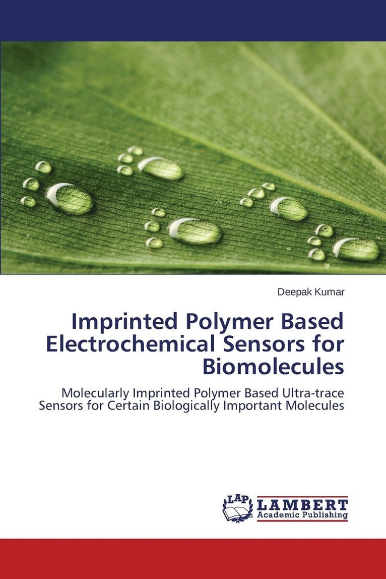 Imprinted Polymer Based Electrochemical Sensors for Biomolecules 1