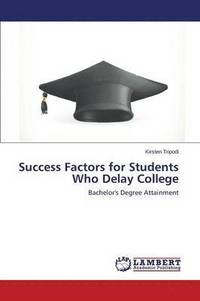 bokomslag Success Factors for Students Who Delay College
