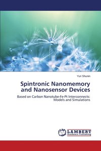 bokomslag Spintronic Nanomemory and Nanosensor Devices