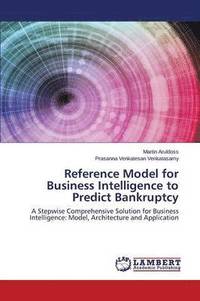 bokomslag Reference Model for Business Intelligence to Predict Bankruptcy