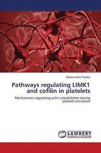 bokomslag Pathways regulating LIMK1 and cofilin in platelets