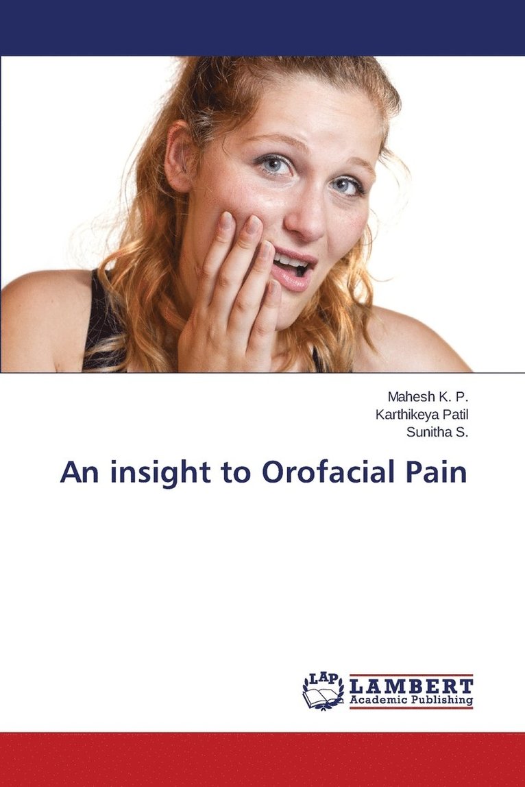 An insight to Orofacial Pain 1