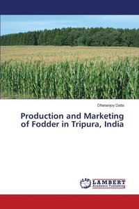 bokomslag Production and Marketing of Fodder in Tripura, India