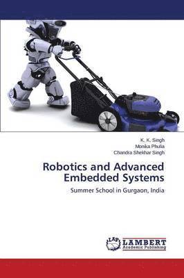 bokomslag Robotics and Advanced Embedded Systems