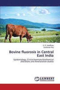 bokomslag Bovine fluorosis in Central East India