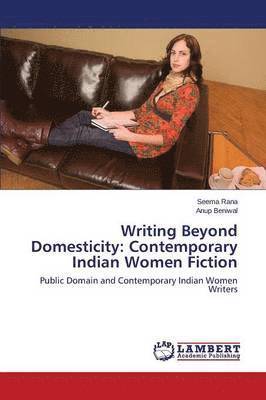 bokomslag Writing Beyond Domesticity