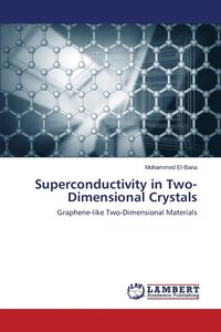 bokomslag Superconductivity in Two-Dimensional Crystals