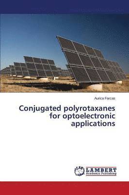 Conjugated polyrotaxanes for optoelectronic applications 1