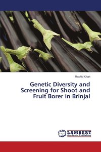bokomslag Genetic Diversity and Screening for Shoot and Fruit Borer in Brinjal