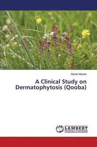 bokomslag A Clinical Study on Dermatophytosis (Qooba)