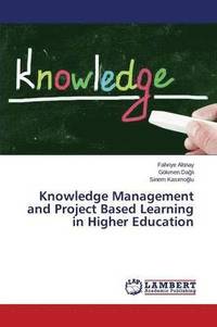 bokomslag Knowledge Management and Project Based Learning in Higher Education