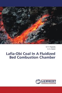 bokomslag Lafia-Obi Coal In A Fluidized Bed Combustion Chamber
