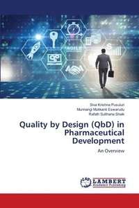 bokomslag Quality by Design (QbD) in Pharmaceutical Development