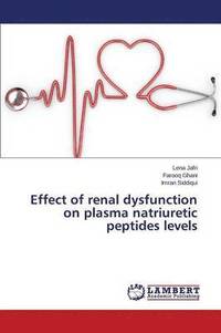 bokomslag Effect of renal dysfunction on plasma natriuretic peptides levels