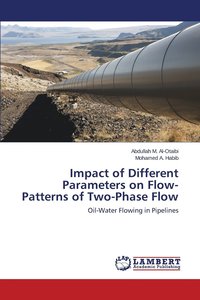 bokomslag Impact of Different Parameters on Flow-Patterns of Two-Phase Flow