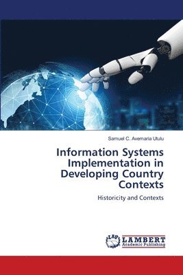 bokomslag Information Systems Implementation in Developing Country Contexts