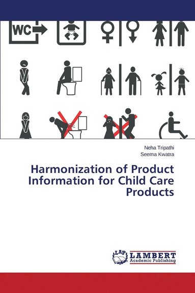 bokomslag Harmonization of Product Information for Child Care Products