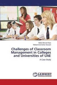 bokomslag Challenges of Classroom Management in Colleges and Universities of UAE