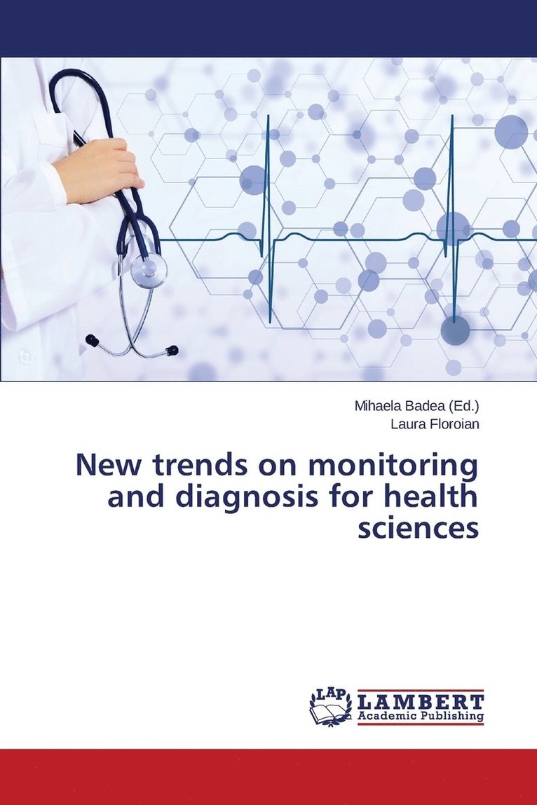 New trends on monitoring and diagnosis for health sciences 1