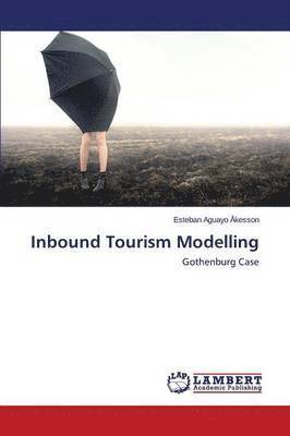 bokomslag Inbound Tourism Modelling