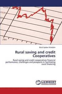 bokomslag Rural saving and credit Cooperatives