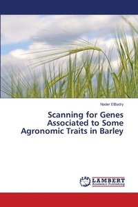 bokomslag Scanning for Genes Associated to Some Agronomic Traits in Barley