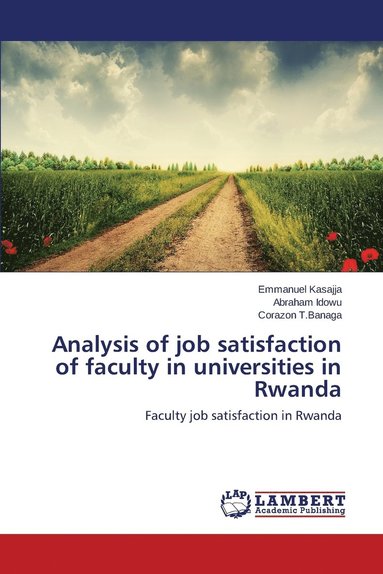 bokomslag Analysis of job satisfaction of faculty in universities in Rwanda
