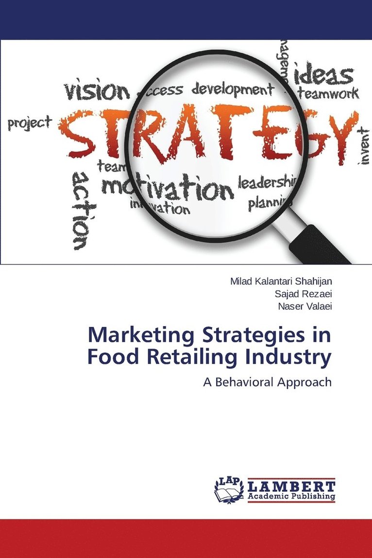 Marketing Strategies in Food Retailing Industry 1